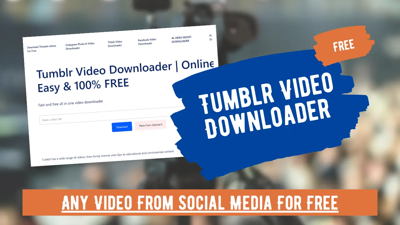 How to Download Tumblr Videos with Our Free and Easy-to-Use